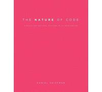 Daniel Shiffman The Nature of Code (Tascabile)