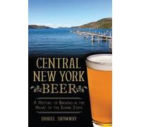 Daniel Shumway Central New York Beer (Tascabile) American Palate