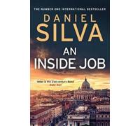 An Inside Job: The edge-of-your-seat spy thriller novel by the New York Times bestselling author: Book 25