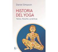 Daniel Simpson Historia del Yoga / History of Yoga (Tascabile)