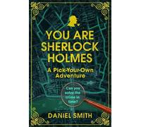 Daniel Smith You Are Sherlock Holmes (Copertina rigida) (PRESALE 05/11/2026)