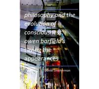 Daniel Smitherman Philosophy and the Evolution of Consciousness (Tascabile)