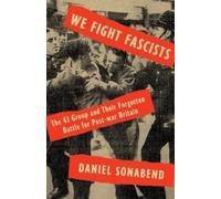 Daniel Sonabend We Fight Fascists (Copertina rigida)