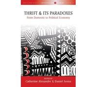 Daniel Sosna Thrift and its Paradoxes (Copertina rigida)