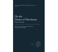 Daniel Souterius On the Duties of Merchants (Copertina rigida)