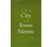 Daniel Sperber The City in Roman Palestine (Copertina rigida)