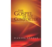 Daniel Steele D Curtis Hale The Gospel of the Comforter (Tascabile)