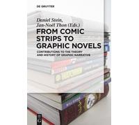 Daniel Stein From Comic Strips to Graphic Novels (Tascabile)