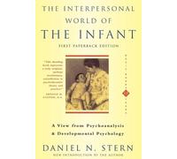 Daniel Stern The Interpersonal World Of The Infant (Tascabile)