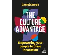 Daniel Strode The Culture Advantage (Copertina rigida)