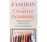 Daniel Strutt Angela McRobbie Carolina Ba Fashion as Creative (Copertina rigida)