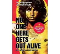 Daniel Sugerman Jerry Hopkins No One Here Gets Out Alive (Tascabile)