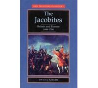 Daniel Szechi The Jacobites (Tascabile)