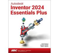 Daniel T. Banach Shawna Lockhart Sheil Autodesk Inventor 2024 Essent (Tascabile)