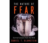 Daniel T. Blumstein The Nature of Fear (Copertina rigida)