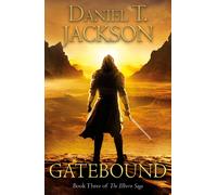 Gatebound: Book Three of The Illborn Saga