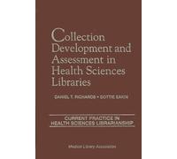 Daniel T. Richa Collection Development and Assessment in Heal (Copertina rigida)
