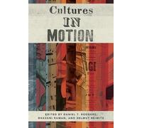 Daniel T. Rodgers Cultures in Motion (Tascabile)