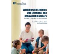 Daniel T. Sciarr Working with Students with Emotional and Beh (Copertina rigida)