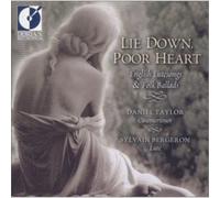 Daniel Taylor Lie Down, Poor Heart: English Lute Songs and Folk Ballads (CD)