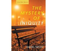 Daniel Taylor The Mystery of Iniquity (Tascabile)