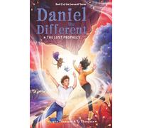 Daniel the Different and The Lost Prophecy