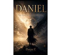 Daniel, The Name We Gave The Darkness