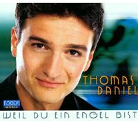 Daniel,Thomas - Weil du Ein Engel Bist