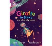 Daniel Thompson Giraffe in Space and other silly poems (Tascabile)