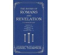 Daniel Thompson Romans and Revelation (Copertina rigida)