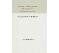 Daniel Thorner Investment in Empire (Copertina rigida) Anniversary Collection