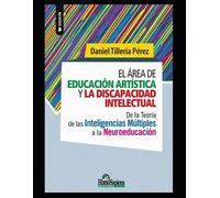 Daniel Tillería El área de educación artística y la discapacidad int (Tascabile)