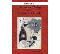Daniel Tissington International Political and Environment Folly (Tascabile)