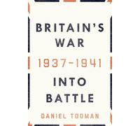 Daniel Todman Britain's War (Copertina rigida)
