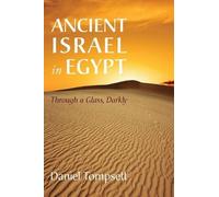 Daniel Tompsett Ancient Israel in Egypt (Copertina rigida)