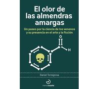 Daniel Torregro El olor de las almendras amargas: Un paseo por la ci (Tascabile)