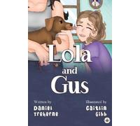 Daniel Treherne Lola and Gus (Tascabile)