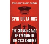 Daniel Treisman Sergei Guriev Spin Dictators (Copertina rigida)