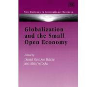Daniel Van Den Bulck Globalization and the Small Open Econom (Copertina rigida)