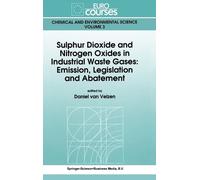 Daniel Van Velz Sulphur Dioxide and Nitrogen Oxides in Indust (Copertina rigida)