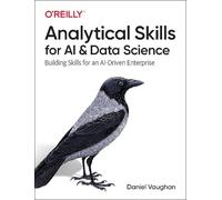 Daniel Vaughan Analytical Skills for AI and Data Science (Tascabile)