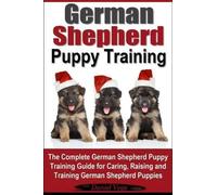 Daniel Vega German Shepherd Puppy Training (Tascabile)