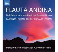 Daniel Velasco – Flauta Andina: Musica andina del XX secolo per flauto e pianoforte – CD – NAXOS
