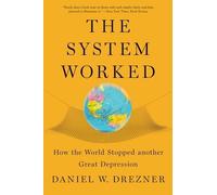 Daniel W. Drezner The System Worked (Tascabile)