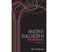 Daniel W. Graham Ancient Philosophy (Tascabile) Fundamentals of Philosophy