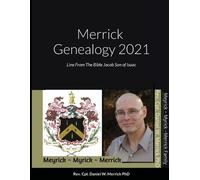Daniel W Merrick Merrick Genealogy 2021 (Tascabile)