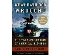 Daniel Walker Howe What Hath God Wrought (Tascabile)