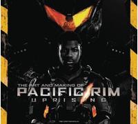Daniel Wallace Art And Making Of Pacific Rim Uprising (Rilegato in ecopelle)