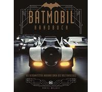 Daniel Wallace Batmobil Handbuch: Die berühmtesten Inkarnatio (Copertina rigida)