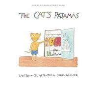 Daniel Wallace The Cat's Pajamas (Copertina rigida)